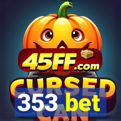 353 bet